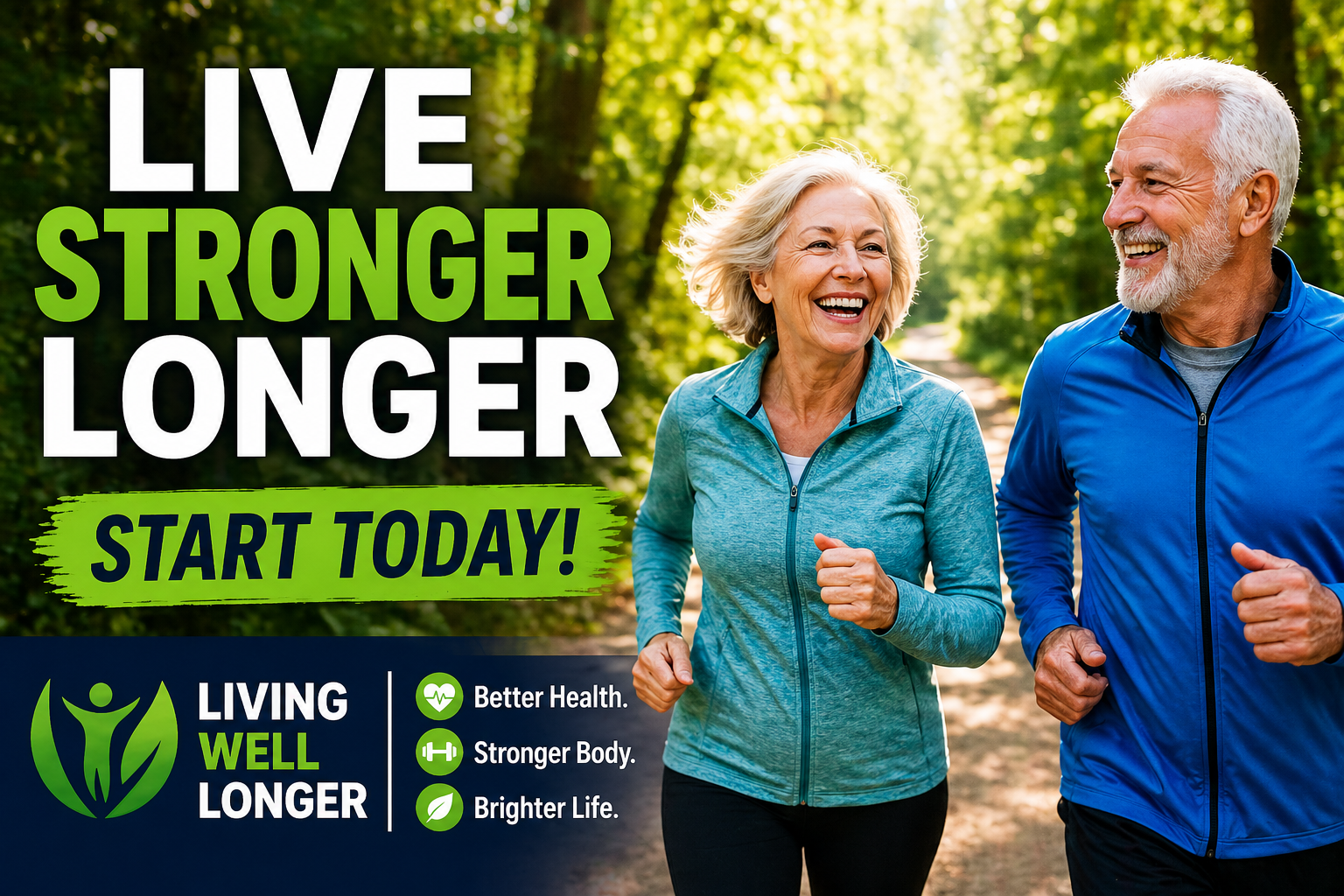 Live Stronger Longer